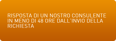 RISPOSTA DI UN NOSTRO CONSULENTE IN MENO DI 24 ORE LAVORATIVE DALL'INVIO DELLA RICHIESTA